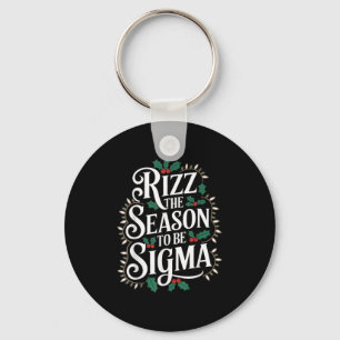 Porte-clés Rizz La Saison D'Être Sigma Drôle Noël Sigma