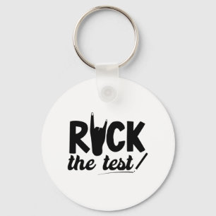 Porte-clés Rock The Test Test Test Examen Jour Pour L'Étudian