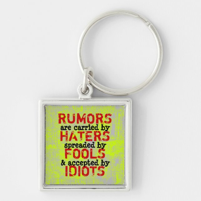 Porte-clés RUMEURS ~ Truisme Porte - clé / Philosophie (Devant)