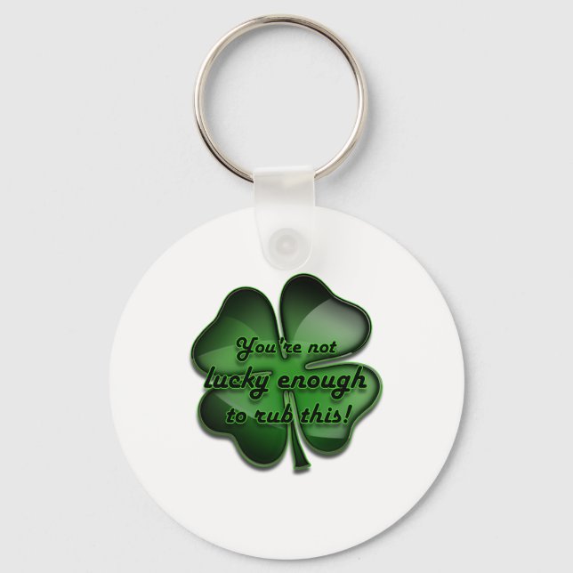 Porte-clés Saint Patrick's Day Zing, pas assez chanceux noir (Recto)