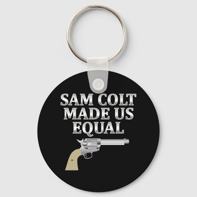 Porte-clés Sam colt made us equal (Recto)