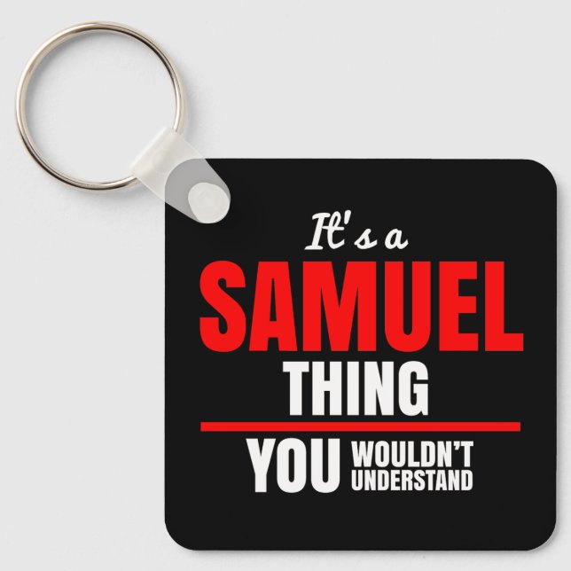 Porte-clés Samuel ce que tu ne comprendrais pas nom (Recto)