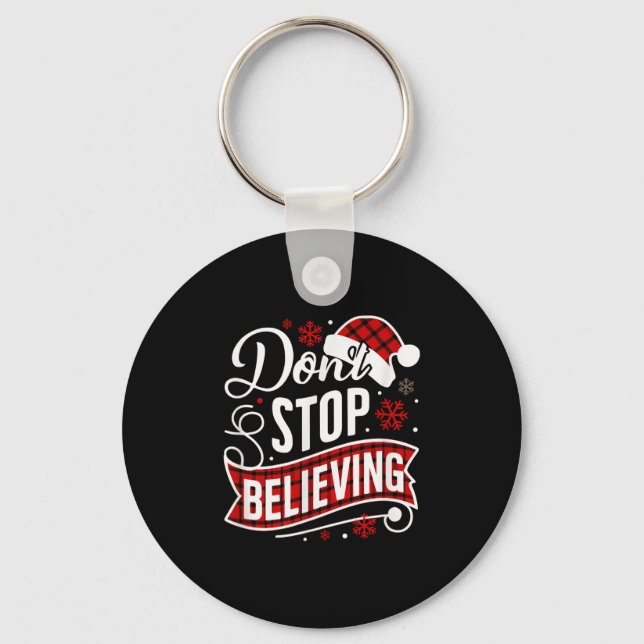 Porte-clés Santa Claus Don't Stop Believing Christmas Letter  (Recto)