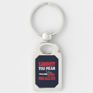 Porte-clés Sawdust Vous Voulez Dire Homme Parties scintillant