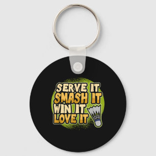 Porte-clés Servez-Le Smash It Win It Love It Badminton Player