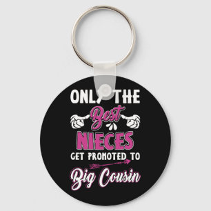 Porte-clés Seules Les Meilleures Nièces Sont Promues À Big 