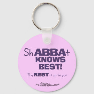 Porte-clés ShABBAt Abba connaît le mieux