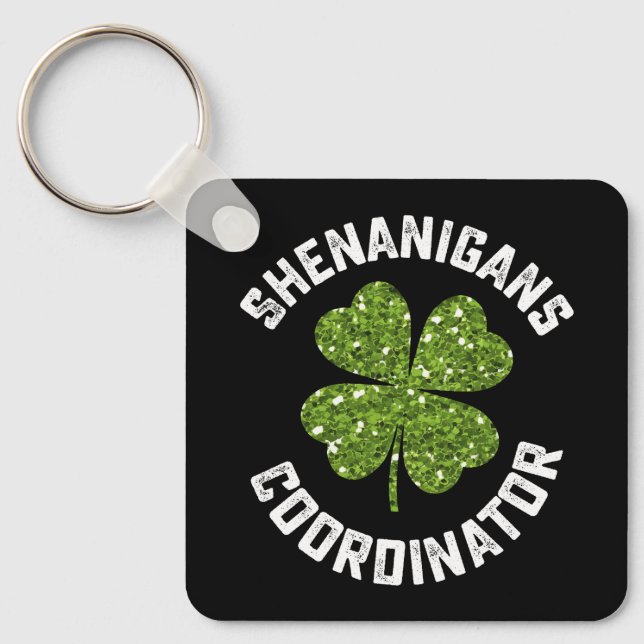 Porte-clés Shenanigans Coordonnateur Funny St Patrick's Day (Recto)