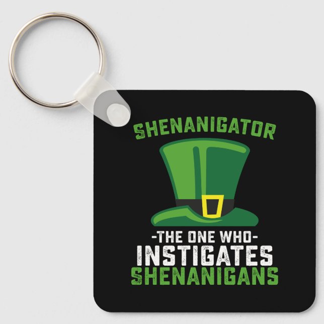 Porte-clés Shenanigator Celui Qui Instine Les Shenanigans (Recto)