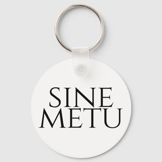 Porte-clés Sine Metu - Sans Peur (Recto)
