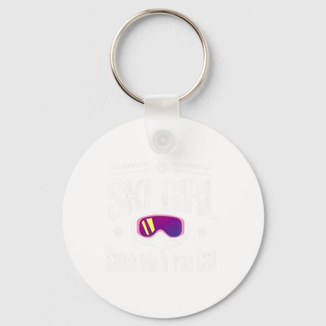 Porte-clés Ski Girl Me Attraper Si Vous Pouvez (Recto)