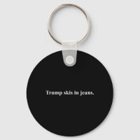 Skis En Jeans.&# Funny Ski Humour Trump