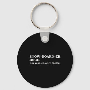 Porte-clés Snowboardeur Noun Comme Un Skieur Seulement Glaciè