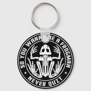 Porte-clés So You Wanna Be A Frogman "Never Quit" Patch