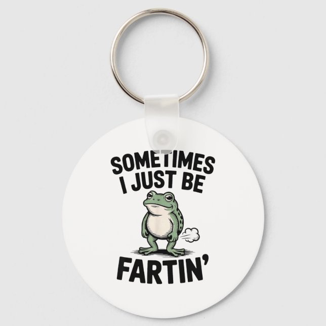 Porte-clés Sometimes I Just Be Farting Funny Frog Meme Animal (Recto)