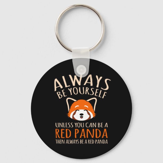 Porte-clés Soyez Toujours Un Panda Rouge Cute Animaux Pandas  (Recto)