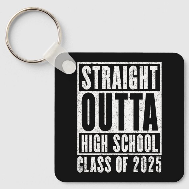 Porte-clés Straight Outta High School 2025 (en détresse) (Recto)