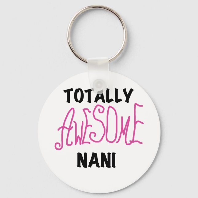 Porte-clés T-shirts et cadeaux Nani roses absolument géniaux (Recto)