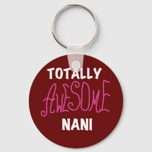 Porte-clés T-shirts et cadeaux Nani roses absolument géniaux