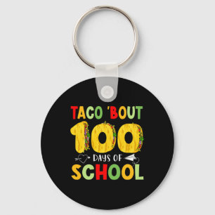 Porte-clés Taco Bout 100 Jours D'École Tacos Lover Happy 100