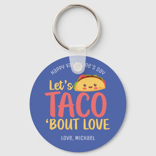 Porte-clés Taco Bout Love Funny Pun Joli Valentines Day (Recto)