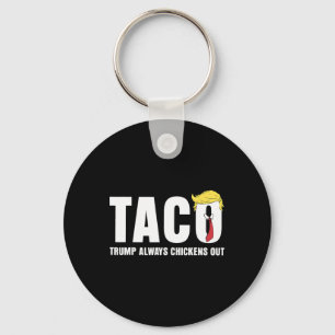 Porte-clés Taco de poulet drôle échange Taco Trump toujours p