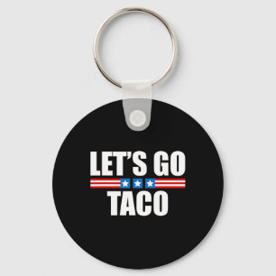 Porte-clés Taco Trump toujours chicken dehors - 4 juillet