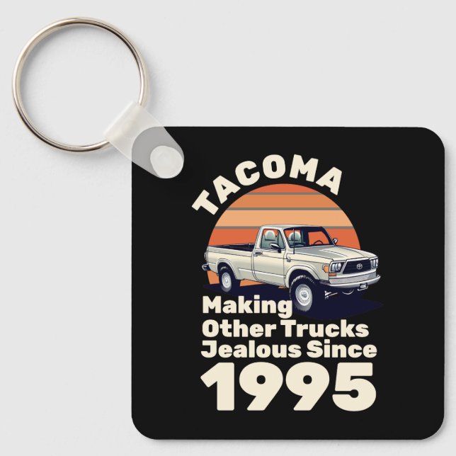 Porte-clés Tacoma Rendre jaloux d'autres camions depuis 1995 (Recto)