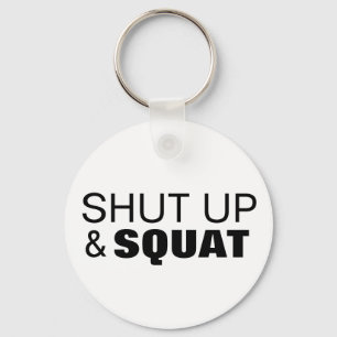 Porte-clés Tais-toi et fais des squats motivation pour le spo