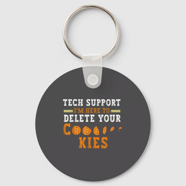 Porte-clés Tech Suprt I’m Here To Delete Your Cookies Fun Gin (Recto)