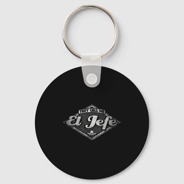 Porte-clés They Call Me El Jefe - Funny Boss Quote  (Recto)