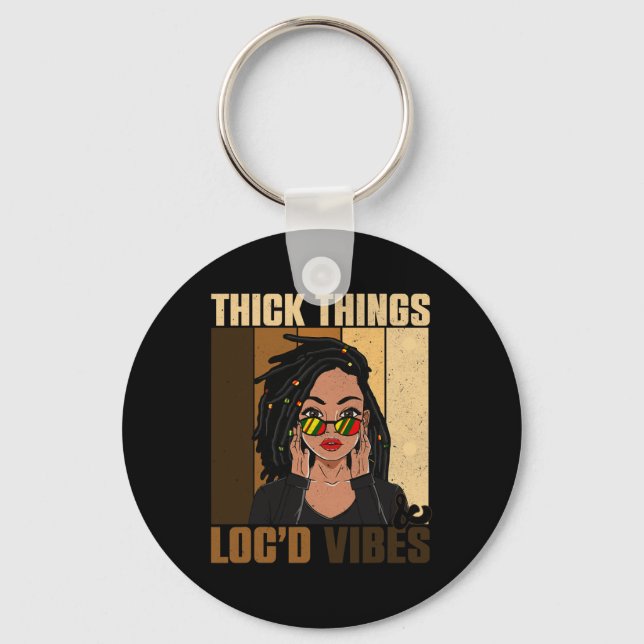 Porte-clés Thick Thick Thick Locd Vibes Black History Mois (Recto)