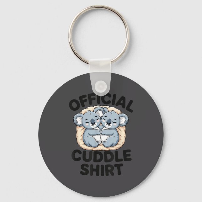 Porte-clés This Is My Cuddle Shirt Cute Koala Matching  (Recto)