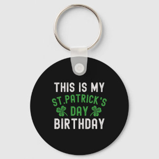 Porte-clés This Is My St. Patricks Day Birthday Shamrock Birt