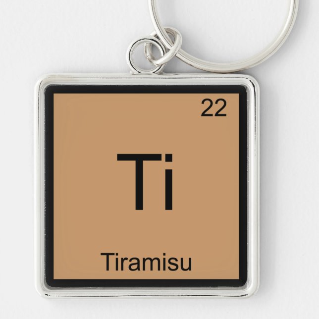 Porte-clés Ti - Tiramisu Funny Chimie Élément Symbole Tee (Devant)