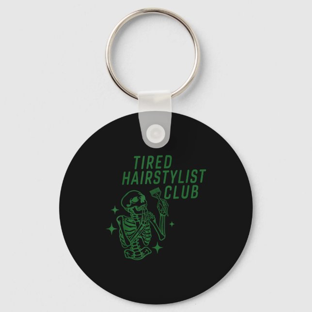 Porte-clés Tired Hairstylist Club Skeleton Baber Hairdresser  (Recto)