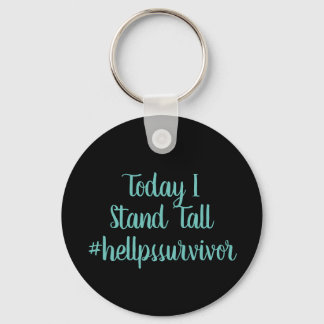 Porte-clés Today I Stand Tall KeyChain