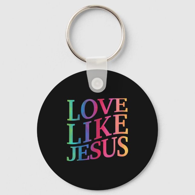 Porte-clés Toddler Love Like Jesus Christian God Son Sister G (Recto)
