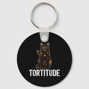 Porte-clés Tortitude Tortoiseshell Chat propriétaire Tortie A