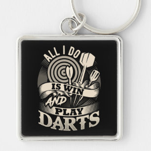 Porte-clés Tout ce que je fais est Win and Play Darts Premium