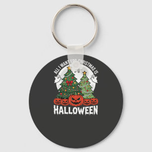 Porte-clés Tout ce que je veux pour Noël, c'est Halloween