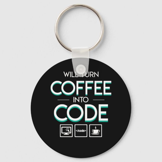Porte-clés Transformez Le Café En Chemise De Programmeur Code (Recto)