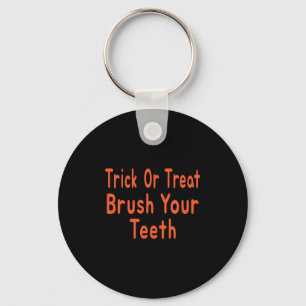 Porte-clés Trick Ou Traiter Bronzez Vos Dents Halloween Denti