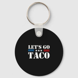 Porte-clés Trump abandonne toujours Let's Go Taco Mème drôle