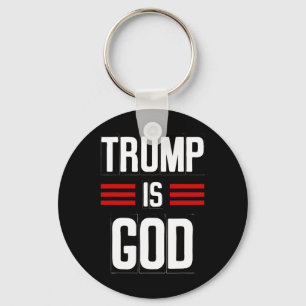 Porte-clés Trump est Dieu Drôle Trump est Dieu 3