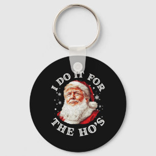 Porte-clés Trump Noël Père Noël Je Le Fais Pour Les Hos Cu