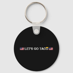 Porte-clés Trump Toujours Écarter Taco Drôle Laisser Taco