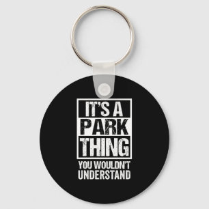 Porte-clés Un machin de parc ne comprendrait pas le nom de fa