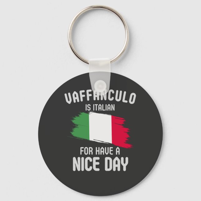 Porte-clés Vaffanculo est italien pour passer une bonne journ (Recto)