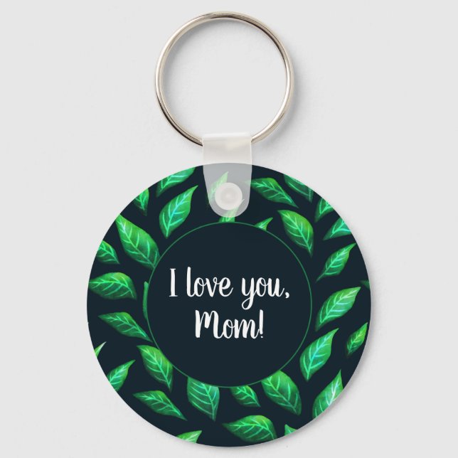 Porte-clés Vert Feuille foncé Botanique Amour Maman (Recto)